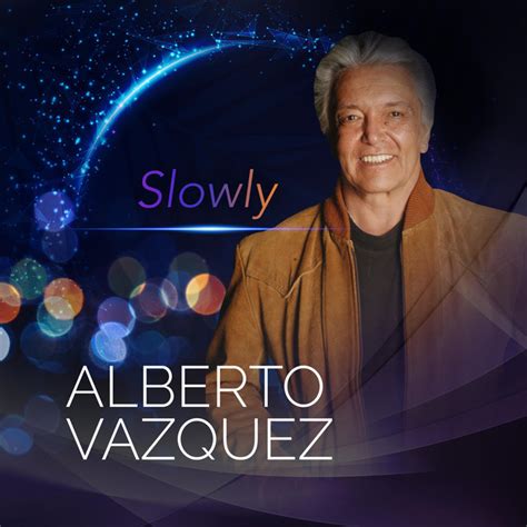 Alberto Vazquez Mejores Canciones · Discografía · Letras
