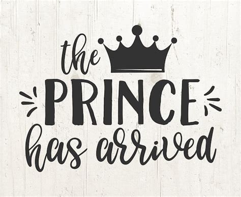 Baby Boy Svg Silhouette Cut Files Prince Crown Svg File The Prince Has