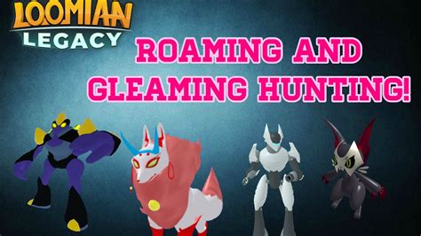 Roaming And Gleaming Hunting Loomian Legacy Youtube