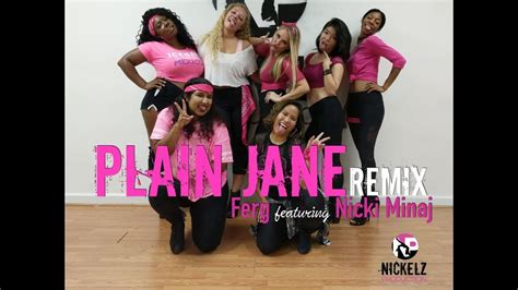 plain jane remix ferg feat nicki minaj choreo by gottaloveshelby and chloe detrick youtube