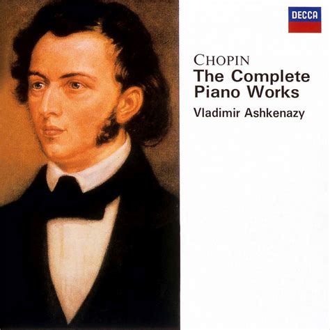 Frederic Chopin The Complete Piano Works Chopin 1810 1849 Hmv