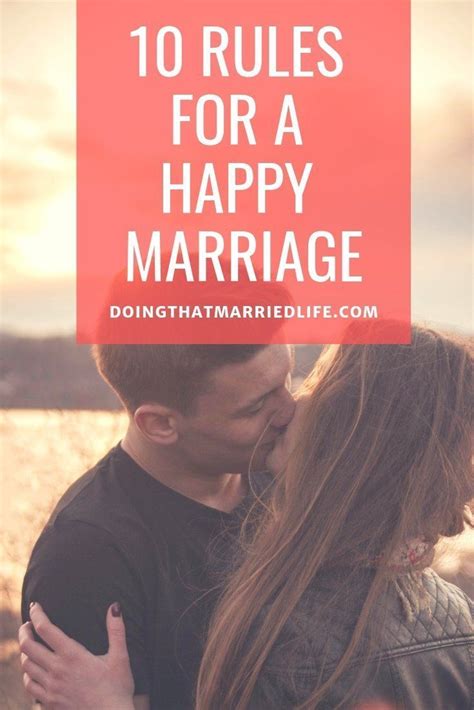 10 Rules For A Happy Marriage Doing That Married Life Happy