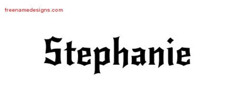Gothic Name Tattoo Designs Stephanie Free Graphic Free Name Designs