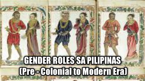 Gender Roles Sa Pilipinas Pre Colonial To Modern Era Youtube