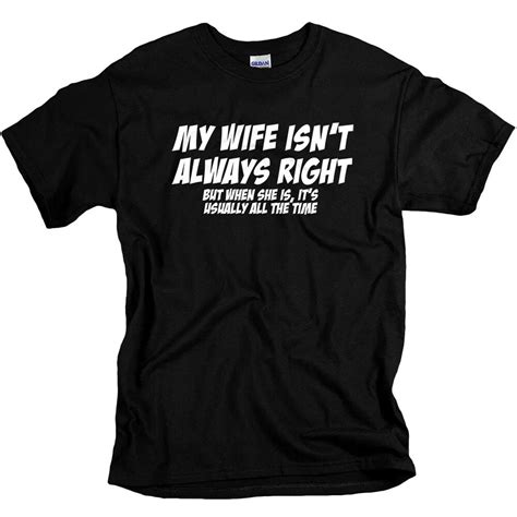 enjoythespirit funny ts for husband wife is always right shirt t shirts for married men black