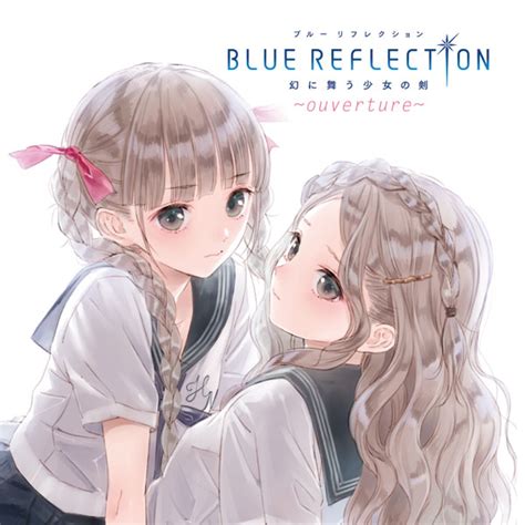 ｜gamecityオンラインショッピング：blue Reflection 幻に舞う少女の剣 Ouverture Cd｜