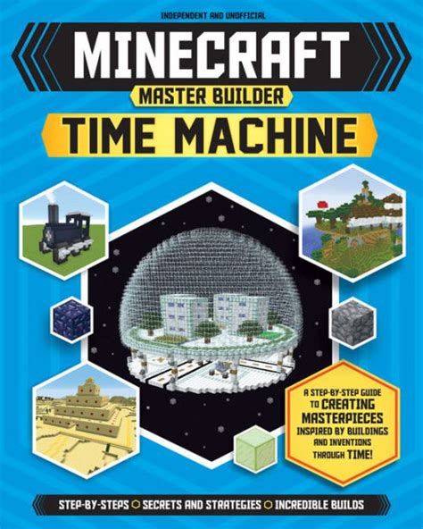Master Builder Minecraft Time Machine Independent And Unofficial A