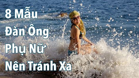 8 mẫu Đàn Ông phụ nữ nên tránh xa youtube