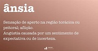Ânsia - Dicio, Dicionário Online de Português