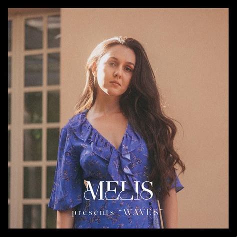 Melis - Waves Lyrics | Genius Lyrics
