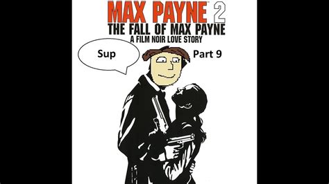 Max Payne 2 The Fall Of Max Payne Sex In Games Part 9 The Co Operators Youtube