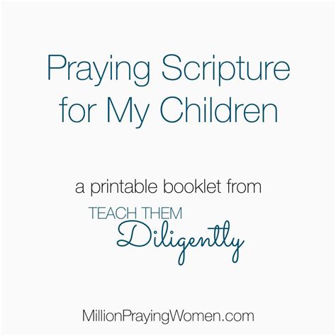Praying Scripture For My Children Printablemillionprayingwomen