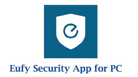 Upload images / video clips to the cloud, view or play back anywhere, anytime. Eufy Security App for PC - Windows 10/8/7 and Mac Download ...