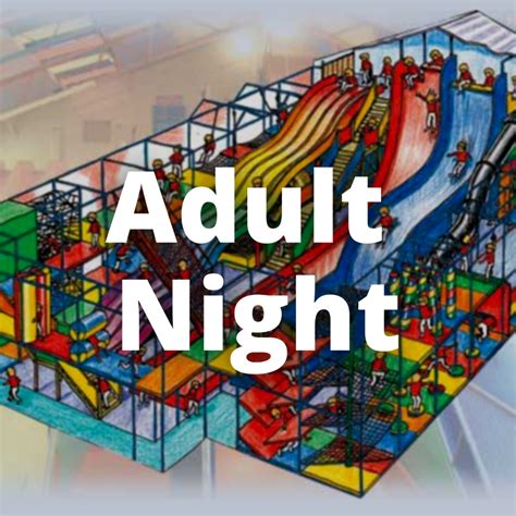 Adult Night Playzone Portsmouth Playzone