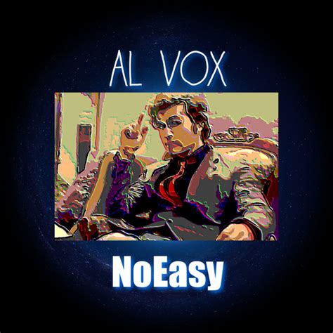 Noeasy Single By Al Vox Spotify