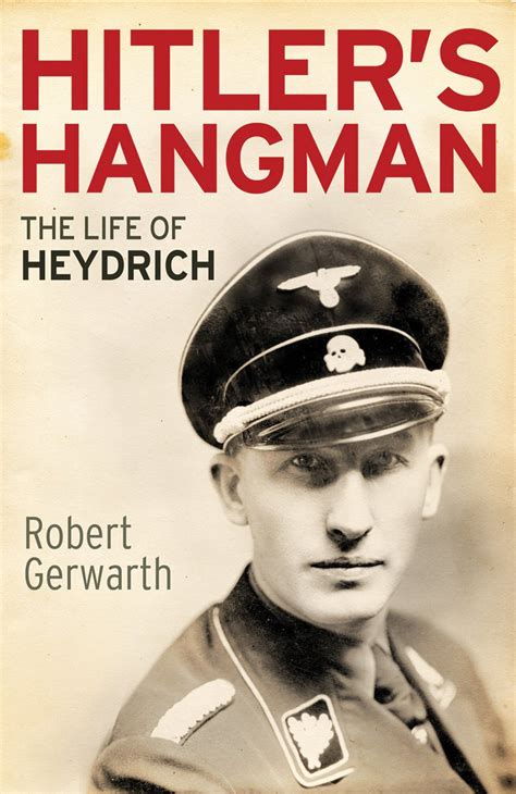 Heydrich was introduced to ss chief heinrich himmler in munich by a family friend. ART and ARCHITECTURE, mainly: Hitler's hangman Reinhard ...