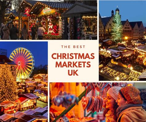 The Best Uk Christmas Markets To Visit In 2023