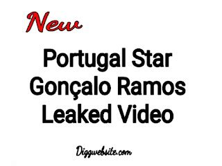 Portugal Star Gonçalo Ramos Leaked Video Trends On Twitter DiggWebsite