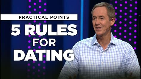 5 Rules For Dating Love Dates And Heartbreaks Andy Stanley Youtube
