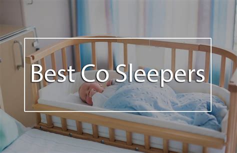 8 Best Co Sleepers Top In Bed And Bedside Co Sleeper Review Babydotdot
