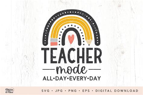 Teacher Mode All Day Every Day Svg Teacher Life Svg File