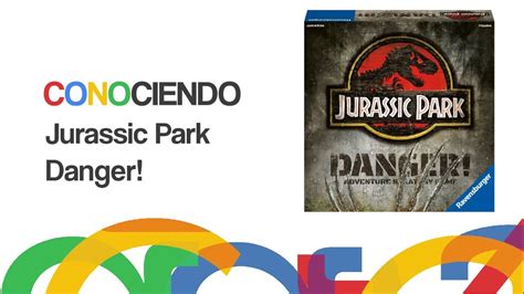 Conociendo Jurassic Park Danger Youtube