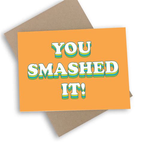 You Smashed It Congratulations Card Eco Friendly By Mimi And Mae
