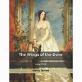 The Wings of the Dove (Paperback) - Walmart.com - Walmart.com