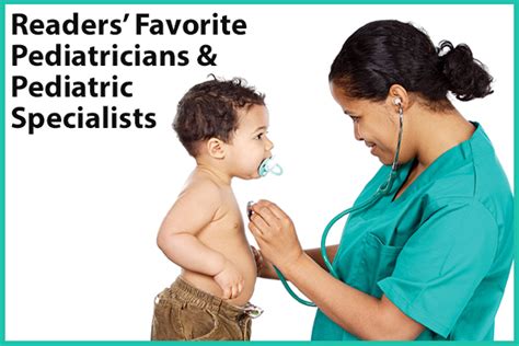 Favorite Pediatricians And Pediatric Specialists