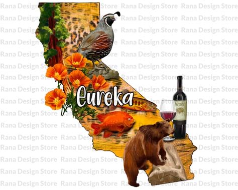 Eureka California State Motto Map Sublimation Design Etsy