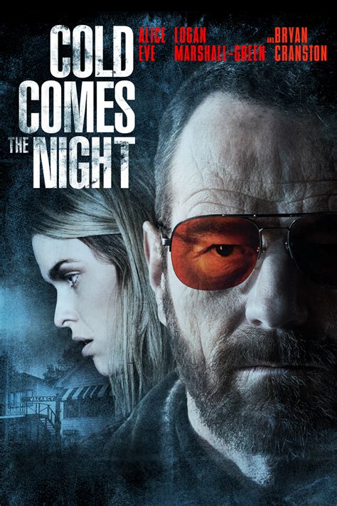 Just watched the movie it comes at night. Cold Comes the Night DVD Release Date | Redbox, Netflix ...