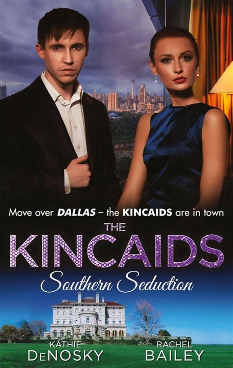 The Kincaids Southern Seduction Sex Lies And The Southern Belle Dynasties The Bol Com