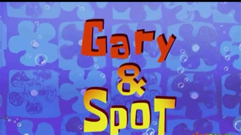Spongebob Season 12 Gary And Spot Title Card Youtube