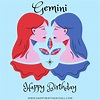 Happy Birthday Gemini | Birthday astrology signs, Zodiac signs ...