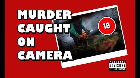 Murder Caught On Camera Mrmcintyremedia Youtube