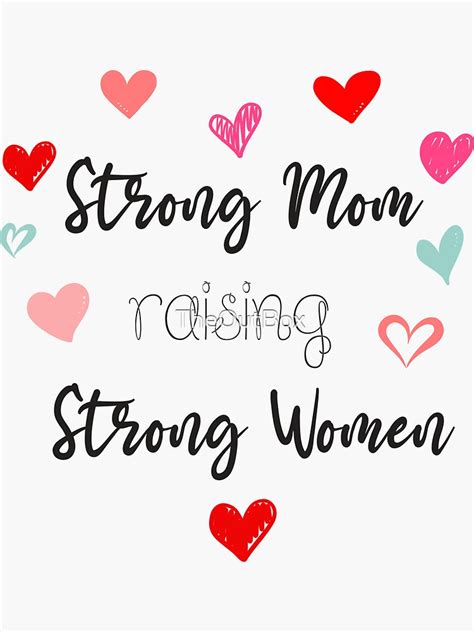 Strong Mom Raising Strong Women Cute Mom Shirt Sticker By Theoutbox