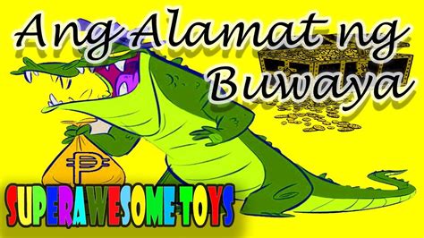 Kuwentong Pambata Ang Alamat Ng Buwaya The Legend Of The Crocodile
