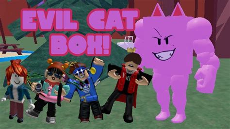 Roblox Survive The Evil Cat Box Youtube