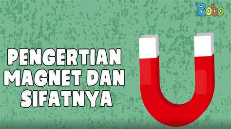 Fakta Menarik Pengertian Magnet Dan Sifatnya Infografik