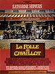 Cartel de la película La loca de Chaillot - Foto 6 por un total de 8 ...