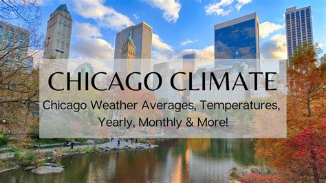 Chicago Climate ️ Chicago Weather Averages Temperatures Yearly