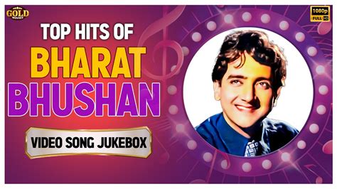 Top Hits Of Bharat Bhushan Video Songs Jukebox Hd Hindi Old