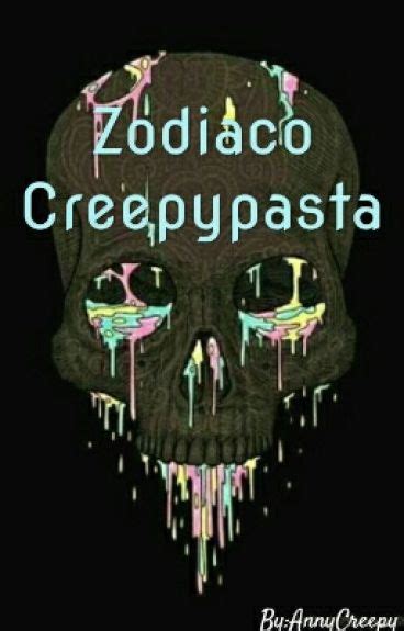 Zodiaco Creepypasta Carácter De Signos En Creepys Wattpad