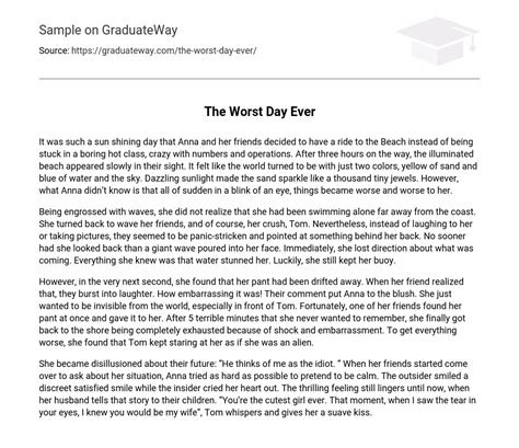 The Worst Day Ever 396 Words Free Essay Example On Graduateway