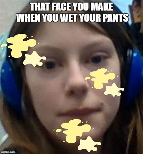 When You Wet Your Pants Imgflip