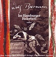 Im Hamburger Federbett - Wolf Biermann: Amazon.de: Musik