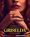 Griselda Temporada 1 - SensaCine.com.mx