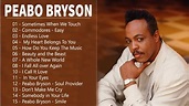 Peabo Bryson Full Album - The Very Best Of Peabo Bryson - YouTube