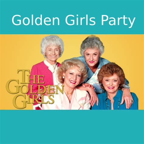 The Golden Girls Go Party Script