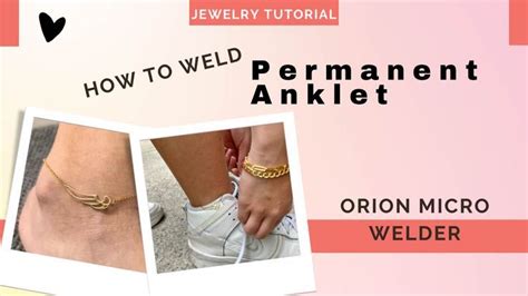 How To Weld Permanent Forever Wing Anklet Welders Orion Gold Filled